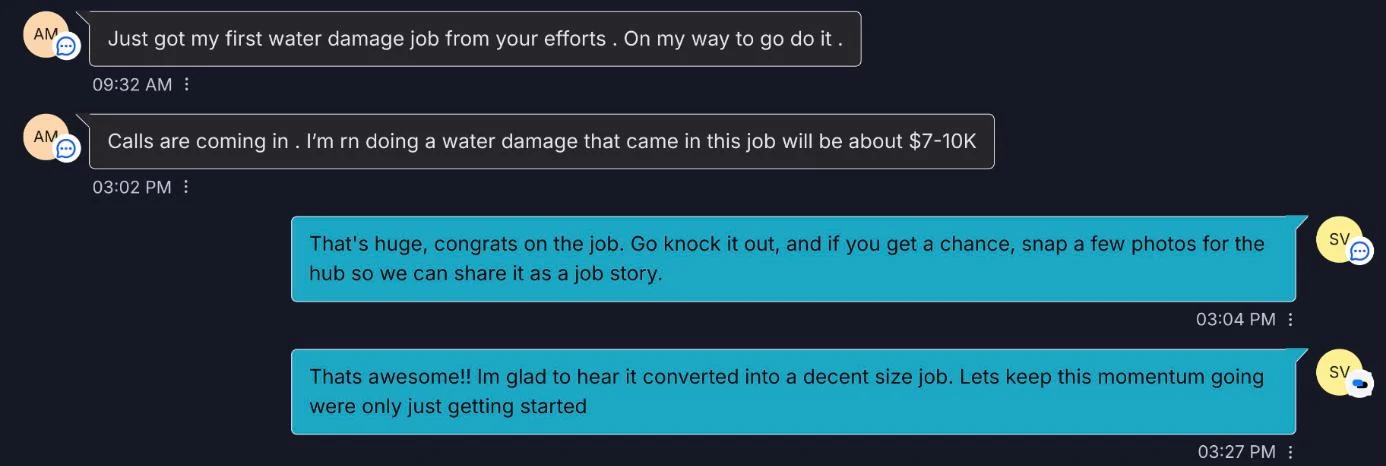 Client text: just got my first water damage job from your efforts